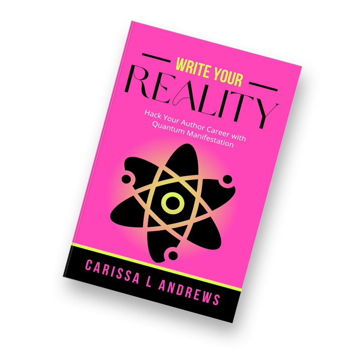 Write Your Reality