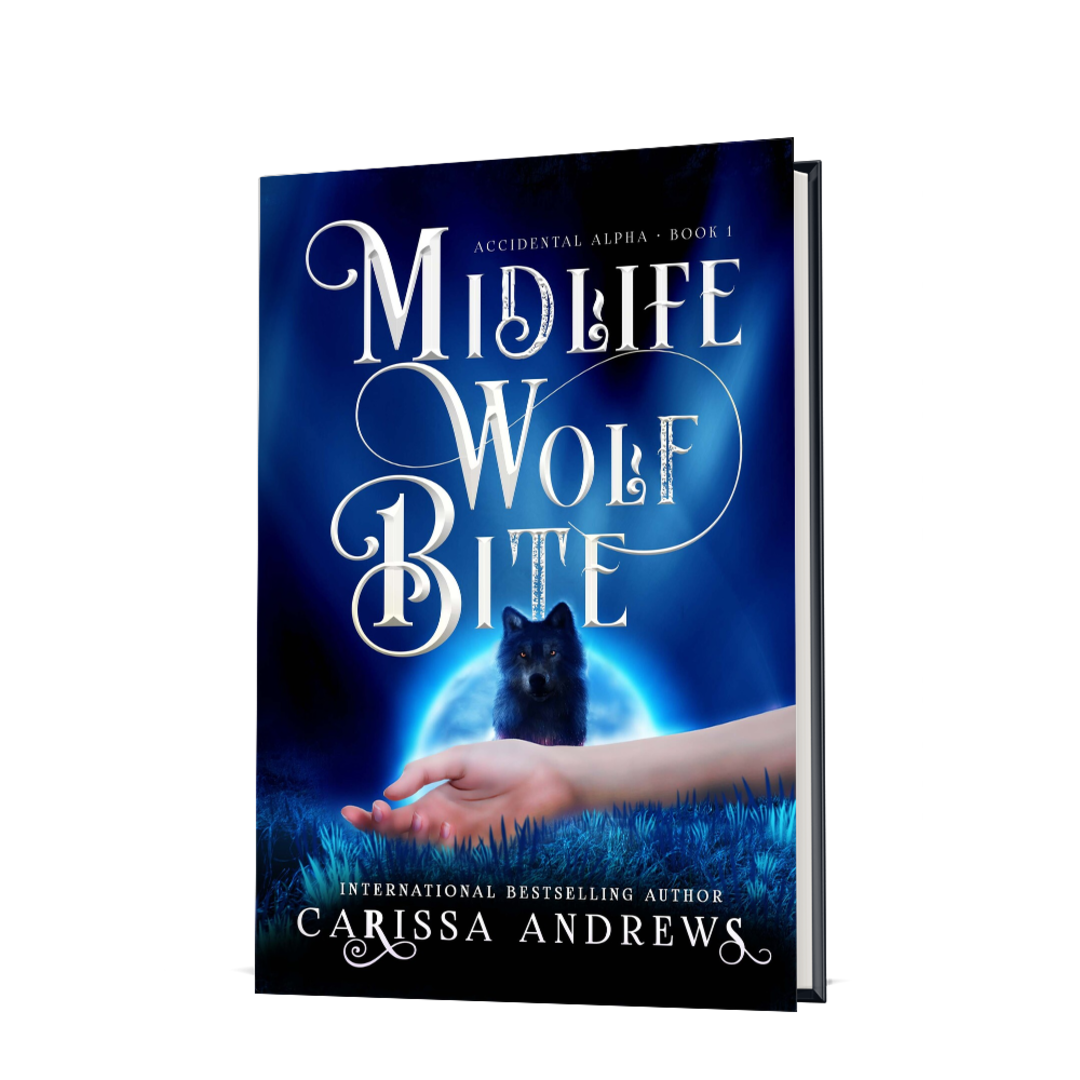 Cover of Midlife Wolf Bite, Accidental Alpha Book 1 by Carissa Andrews