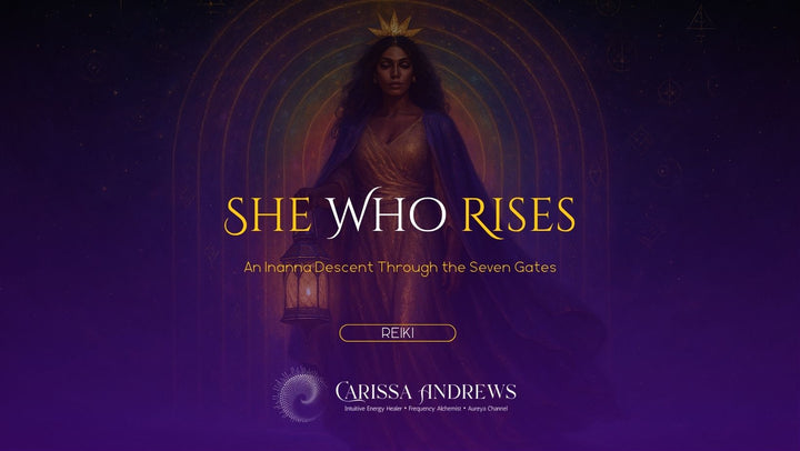 Digital cover art for a reiki session titled 'SHE WHO RISES' by Carissa Andrews. The artwork features a woman in a golden crown and purple robe standing in front of a glowing rainbow arch, holding a lantern.