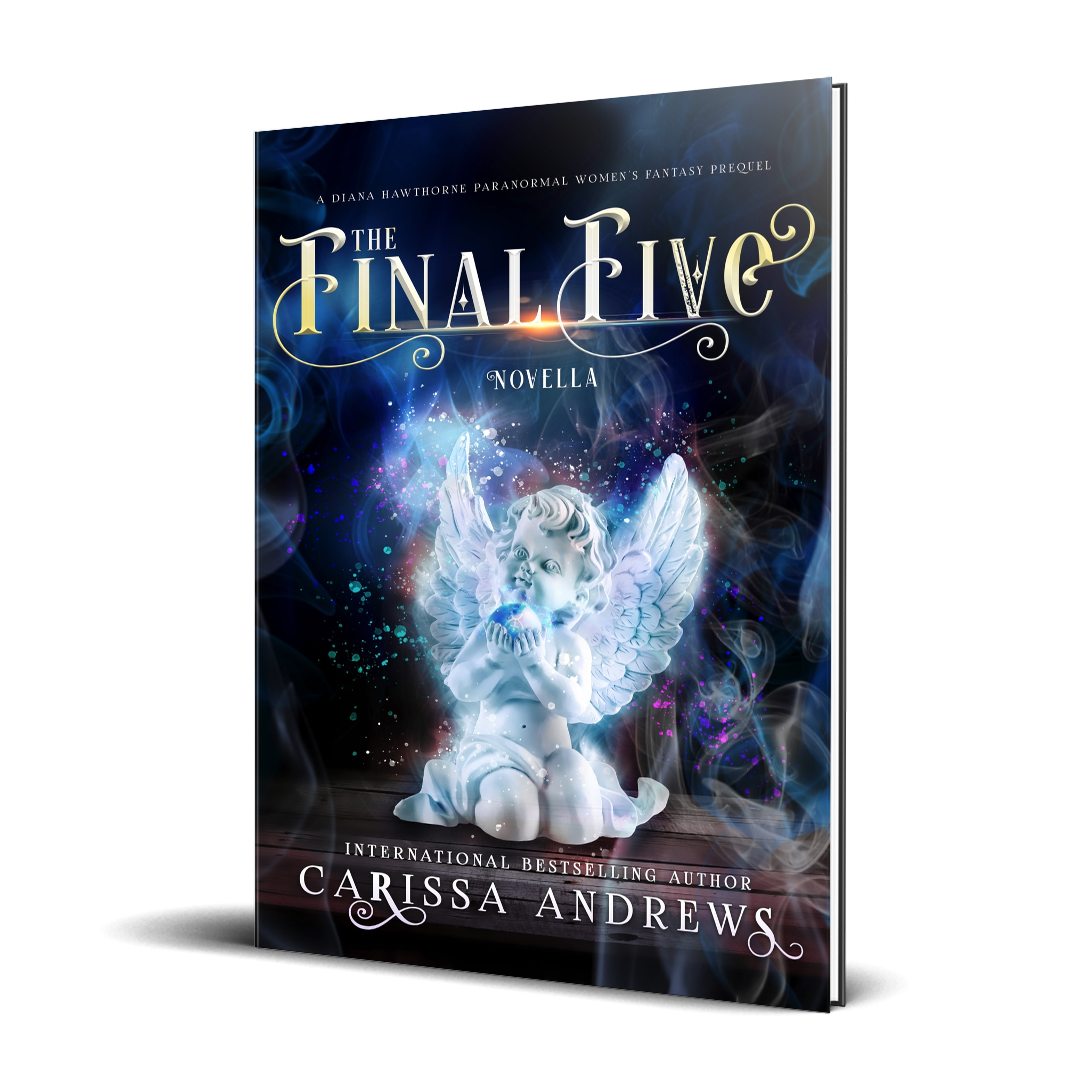 The Final Five (A Diana Hawthorne & Awakening Prequel)