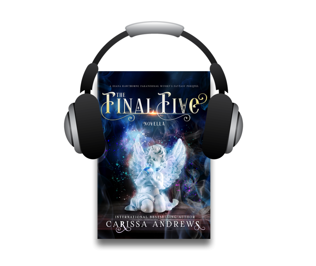 The Final Five (A Diana Hawthorne & Awakening Prequel)